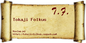 Tokaji Folkus névjegykártya